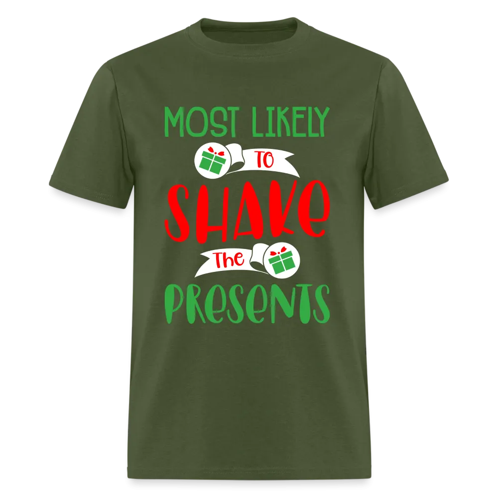 Most Likely to Shake the Presents T-Shirt