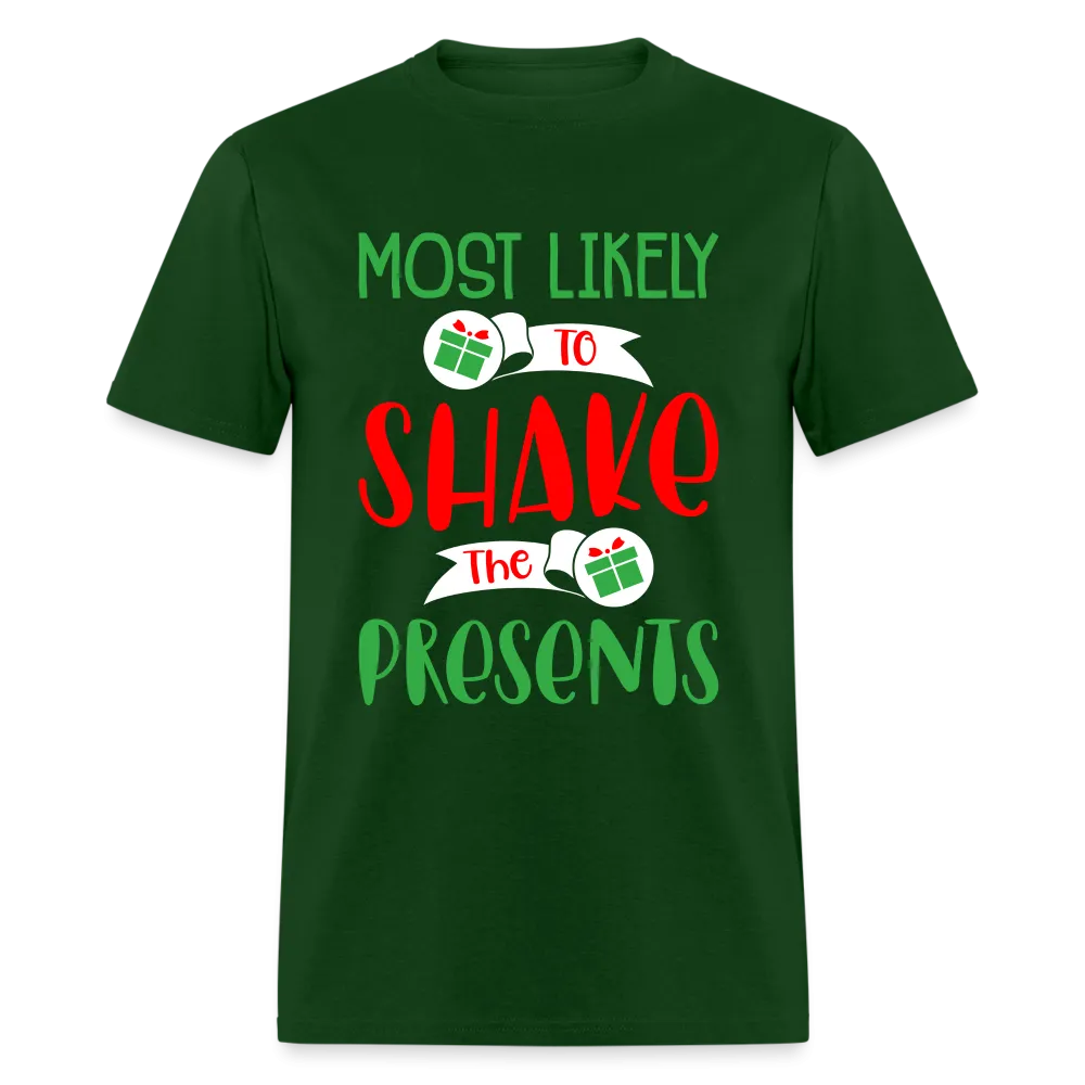 Most Likely to Shake the Presents T-Shirt