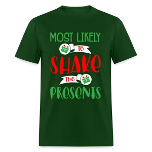 Most Likely to Shake the Presents T-Shirt